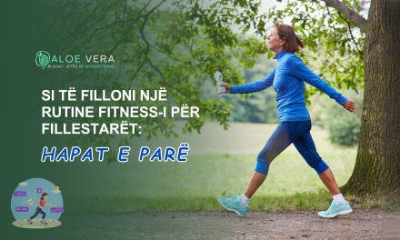 Si të Filloni Një Rutine Fitness-i për Fillestarët: Hapat e Parë